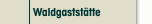 Waldgaststätte